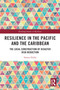 Resilience in the Pacific and the Caribbean (The Local Construction of Disaster Risk Reduction) - 9780367568399 by Simon Hollis, 9780367568399