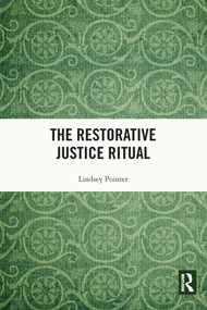 The Restorative Justice Ritual - 9780367560799 by Lindsey Pointer, 9780367560799