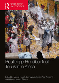 Routledge Handbook of Tourism in Africa by Marina Novelli, Emmanuel Adu-Ampong, Manuel Alector Ribeiro, 9780367622725