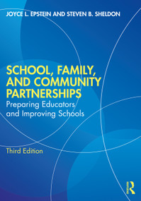 School, Family, and Community Partnerships (Preparing Educators and Improving Schools) - 9780367002039 by Joyce L. Epstein, Steven B. Sheldon, 9780367002039