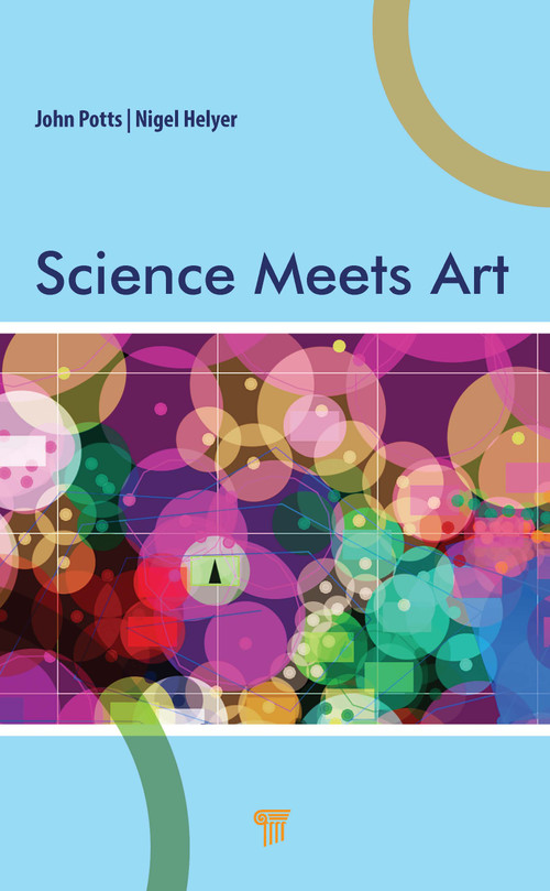 Science Meets Art by John Potts, Nigel Helyer, 9789814968164