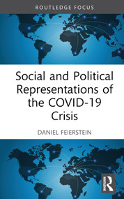 Social and Political Representations of the COVID-19 Crisis by Daniel Feierstein, Douglas Andrew Town, 9781032212807