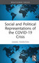 Social and Political Representations of the COVID-19 Crisis by Daniel Feierstein, Douglas Andrew Town, 9781032212807