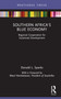 Southern Africa's Blue Economy (Regional Cooperation for Sustained Development) by Donald L. Sparks, 9781032156149