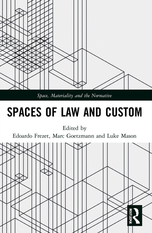 Spaces of Law and Custom - 9781032033310 by Edoardo Frezet, Marc Goetzmann, Luke Mason, 9781032033310