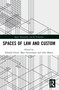 Spaces of Law and Custom - 9781032033310 by Edoardo Frezet, Marc Goetzmann, Luke Mason, 9781032033310