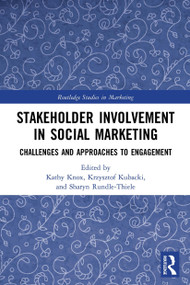 Stakeholder Involvement in Social Marketing (Challenges and Approaches to Engagement) - 9780367641542 by Kathy Knox, Krzysztof Kubacki, Sharyn Rundle-Thiele, 9780367641542