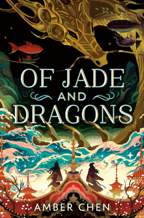 Of Jade and Dragons by Amber Chen, 9780593622759