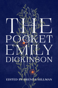 The Pocket Emily Dickinson by Emily Dickinson, Brenda Hillman, 9781645473084