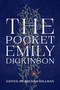 The Pocket Emily Dickinson by Emily Dickinson, Brenda Hillman, 9781645473084