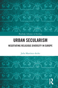 Urban Secularism (Negotiating Religious Diversity in Europe) - 9780367696931 by Julia Martínez-Ariño, 9780367696931