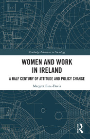 Women and Work in Ireland (A Half Century of Attitude and Policy Change) - 9780367564919 by Margret Fine-Davis, 9780367564919