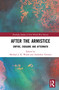 After the Armistice (Empire, Endgame and Aftermath) - 9781032005638 by Michael J. K. Walsh, Andrekos Varnava, 9781032005638
