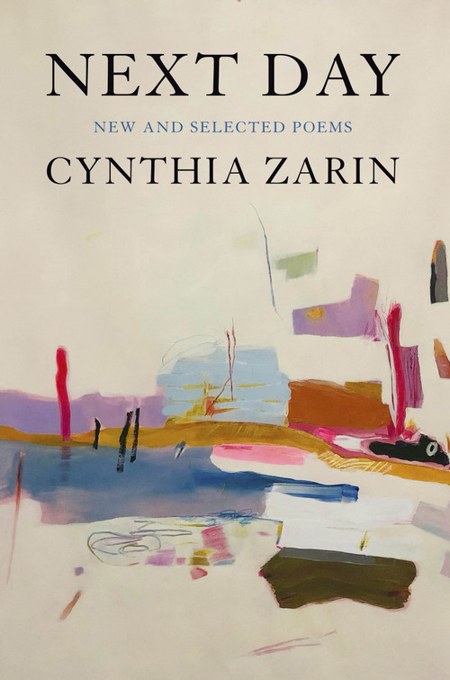 Next Day (New and Selected Poems) by Cynthia Zarin, 9780593536155