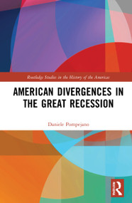 American Divergences in the Great Recession - 9781032068589 by Daniele Pompejano, 9781032068589