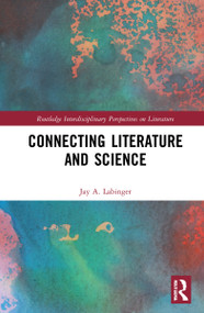 Connecting Literature and Science - 9781032129129 by Jay A. Labinger, 9781032129129