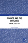 Finance and the Crusades (England, c.1213-1337) - 9780367705572 by Daniel Edwards, 9780367705572