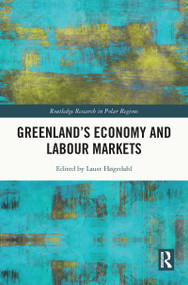 Greenland's Economy and Labour Markets - 9780367516277 by Laust Høgedahl, 9780367516277