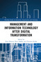 Management and Information Technology after Digital Transformation - 9780367628789 by Peter Ekman, Peter Dahlin, Christina Keller, 9780367628789
