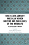 Nineteenth-Century American Women Writers and Theologies of the Afterlife (A Step Closer to Heaven) - 9781032034744 by Jennifer McFarlane-Harris, Emily Hamilton-Honey, 9781032034744
