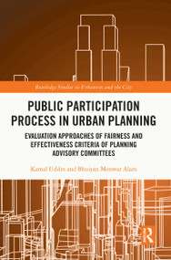 Public Participation Process in Urban Planning - 9780367640897 by Kamal Uddin, Bhuiyan Monwar Alam, 9780367640897