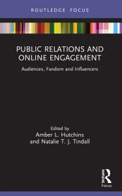 Public Relations and Online Engagement (Audiences, Fandom and Influencers) - 9781032073255 by Amber L. Hutchins, Natalie T. J. Tindall, 9781032073255