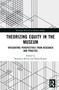 Theorizing Equity in the Museum (Integrating Perspectives from Research and Practice) - 9781032057385 by Bronwyn Bevan, Bahia Ramos, 9781032057385