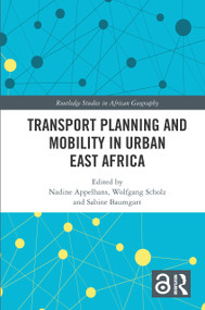 Transport Planning and Mobility in Urban East Africa - 9780367637118 by Nadine Appelhans, Wolfgang Scholz, Sabine Baumgart, 9780367637118