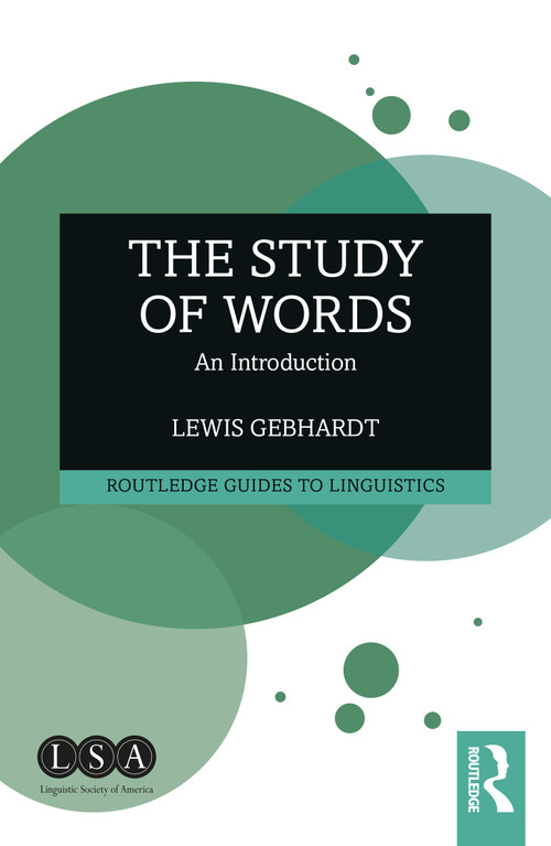 The Study of Words (An Introduction) - 9780367466411 by Lewis Gebhardt, 9780367466411