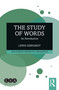 The Study of Words (An Introduction) - 9780367466411 by Lewis Gebhardt, 9780367466411