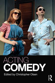 Acting Comedy - 9781138891418 by Christopher Olsen, 9781138891418