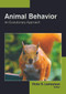 Animal Behavior (An Evolutionary Approach) - 9781774632451 by Victor S. Lamoureux, 9781774632451
