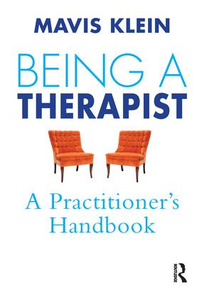 Being a Therapist (A Practitioner's Handbook) - 9781780490199 by Mavis Klein, 9781780490199