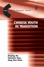 Chinese Youth in Transition - 9781138259096 by Jieying Xi, Yunxiao Sun, 9781138259096