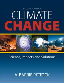 Climate Change (The Science, Impacts and Solutions) - 9781844076482 by A. Barrie Pittock, 9781844076482