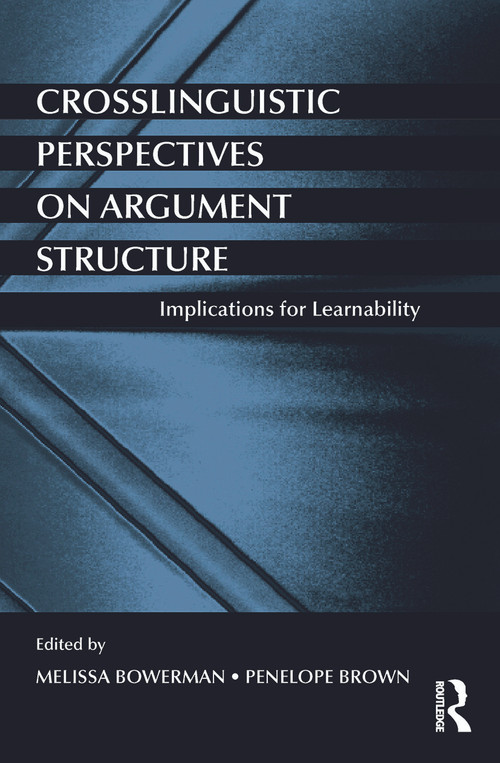 Crosslinguistic Perspectives on Argument Structure (Implications for Learnability) - 9780415721998 by Melissa Bowerman, Penelope Brown, 9780415721998