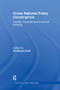Cross-national Policy Convergence (Concepts, Causes and Empirical Findings) - 9781138967021 by Christoph Knill, 9781138967021