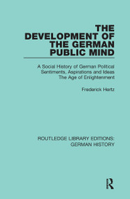 The Development of the German Public Mind - 9780367245801 by Frederick Hertz, 9780367245801