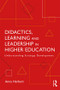 Didactics, Learning and Leadership in Higher Education (Understanding Strategy Development) - 9781138239913 by Anna Herbert, 9781138239913