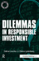 Dilemmas in Responsible Investment by Céline Louche, Steve Lydenberg, 9781906093518