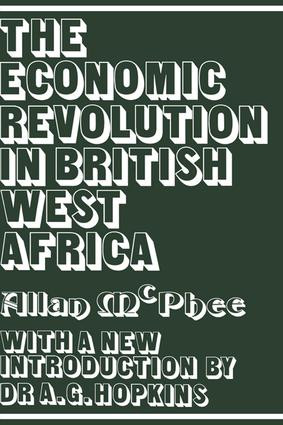 The Economic Revolution in British West Africa - 9781138968271 by Allan McPhee, 9781138968271