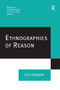 Ethnographies of Reason - 9781138269620 by Eric Livingston, 9781138269620