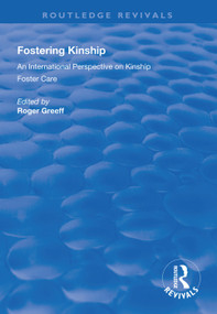 Fostering Kinship (An International Perspective on Kinship Foster Care) - 9781138321779 by Roger Greeff, 9781138321779