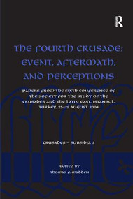 The Fourth Crusade: Event, Aftermath, and Perceptions - 9781138249653 by Thomas F. Madden, 9781138249653