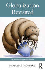 Globalization Revisited - 9781138782969 by Grahame Thompson, 9781138782969