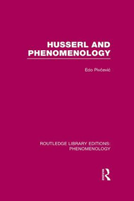 Husserl and Phenomenology - 9781138972162 by Edo Pivčević, 9781138972162