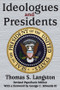 Ideologues and Presidents by Thomas S. Langston, 9781412853637