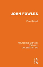 John Fowles - 9780367356224 by Peter Conradi, 9780367356224