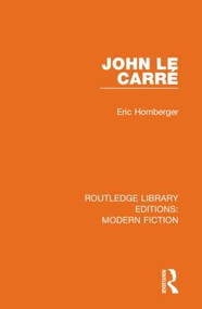 John le Carré - 9780367354831 by Eric Homberger, 9780367354831
