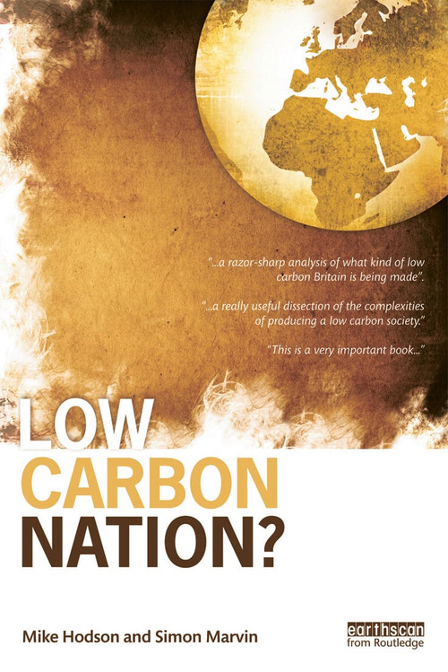 Low Carbon Nation? by Mike Hodson, Simon Marvin, 9780415632287